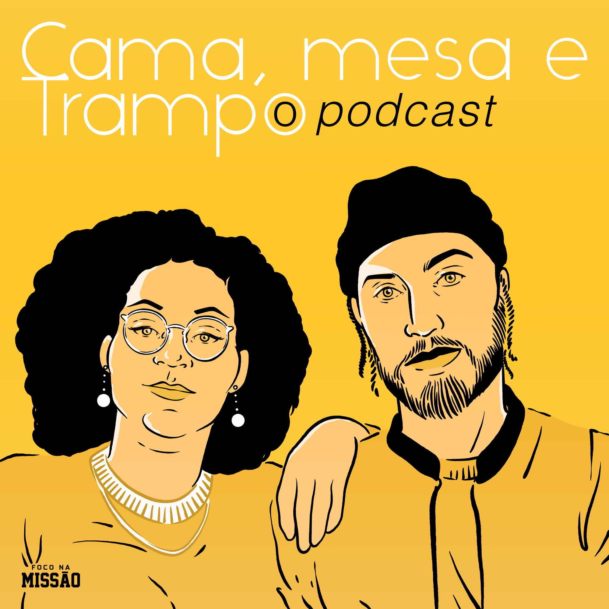 Cama, Mesa e Trampo!