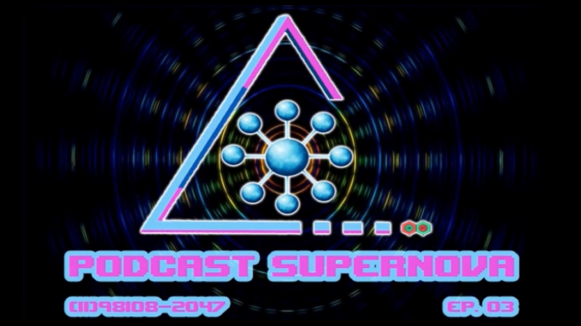 Ep. 3 – Podcast Super Nova