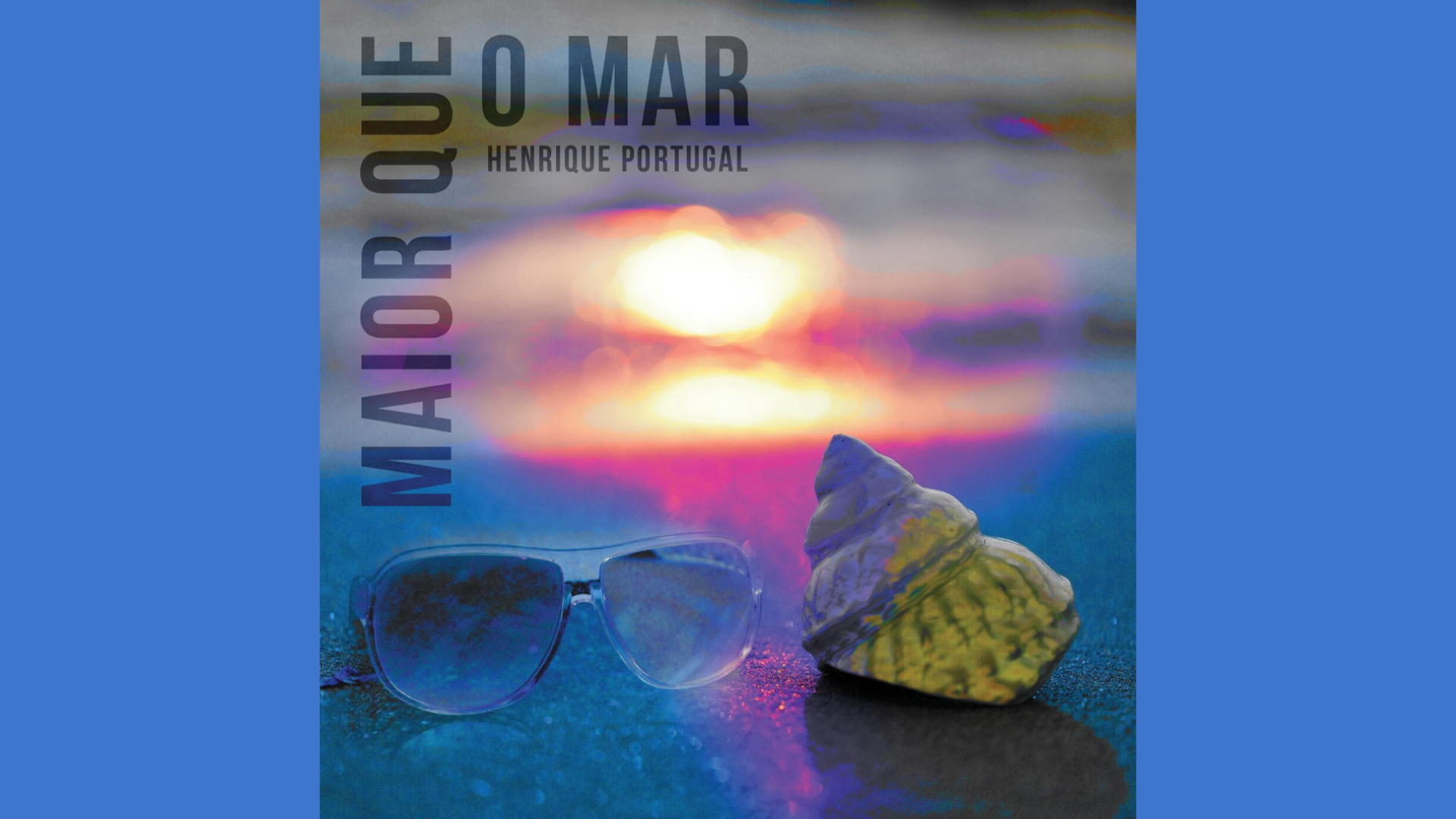 Maior Que o Mar